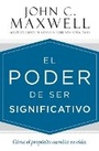 Cover: El Poder de Ser Significativo - Forever