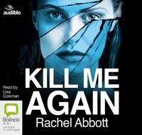 Enlarge image Cover: Kill Me Again - Bolinda/Audible Audio