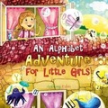 Cover: An Alphabet Adventure for Little Girls - Kidzname