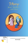 Cover: Mary: Jesus' Mother--and Ours - Loyola University Press,U.S.