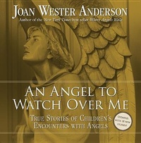 Enlarge image Cover: An Angel to Watch Over Me - Loyola University Press,U.S.