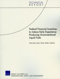 Enlarge image Cover: Federal Financial Incentives to Induce Early Experience Producing Unconventional Liquid Fuels - RAND
