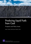 Cover: Producing Liquid Fuels from Coal - RAND