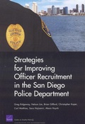 Cover: Strategies for Improving Officer Recruitment in the San Diego Police Department - RAND