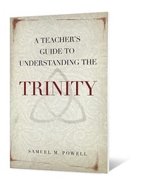 Enlarge image Cover: Teacher's Guide to Understanding the Trinity - Lillenas Publishing