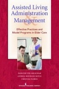 Cover: Assisted Living Administration and Management - Springer Publishing Company