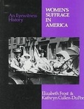 Cover: Women's Suffrage in America - Facts On File Inc