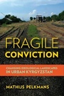 Cover: Fragile Conviction - Cornell University Press