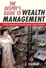 Cover: The Despot's Guide to Wealth Management - Cornell University Press