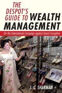 Enlarge image Cover: The Despot's Guide to Wealth Management - Cornell University Press