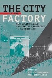 Enlarge image Cover: The City Is the Factory - ILR Press