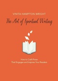 Cover: The Art of Spiritual Writing - Loyola University Press,U.S.