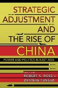 Cover: Strategic Adjustment and the Rise of China - Cornell University Press
