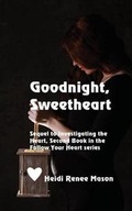 Cover: Goodnight, Sweetheart - Solstice Publishing