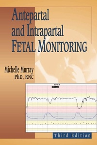 Abbildung von: Antepartal and Intrapartal Fetal Monitoring - Springer Publishing Company