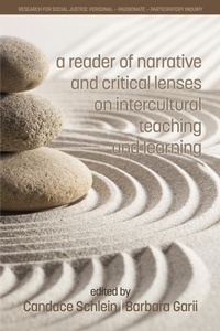 Enlarge image Cover: A Reader of Narrative and Critical Lenses on Intercultural Teaching and Learning - Information Age Publishing