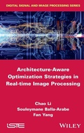 Cover: Architecture-Aware Optimization Strategies in Real-time Image Processing - Wiley-ISTE