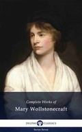 Cover: Delphi Complete Works of Mary Wollstonecraft (Illustrated) - Delphi Classics
