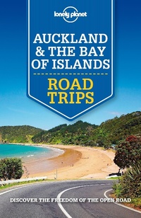 Abbildung von: Lonely Planet Auckland & Bay of Islands Road Trips - Lonely Planet Global Limited
