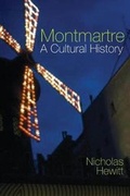 Cover: Montmartre: A Cultural History - Liverpool University Press