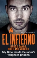 Cover: El Infierno: Drugs, Gangs, Riots and Murder - Ebury Press
