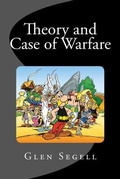 Cover: Theory and Case of Warfare - Glen Segell