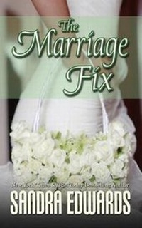 Enlarge image Cover: The Marriage Fix - Sandra Edwards
