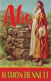 Enlarge image Cover: Abe - Shekinah Books LLC