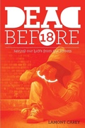 Cover: Dead Before 18 - Lacarey Entertainment, LLC