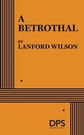 Cover: A Betrothal - Josef Weinberger Plays