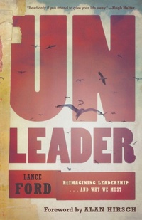 Enlarge image Cover: Unleader - Beacon Hill Press of Kansas City