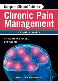 Abbildung von: Compact Clinical Guide to Chronic Pain Management - Springer Publishing Company