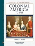Cover: Colonial America to 1763 - Facts On File Inc
