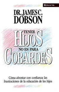 Abbildung von: Tener Hijos No Es Para Cobardes - Vida Publishers