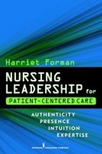 Abbildung von: Nursing Leadership for Patient-Centered Care - Springer Publishing Company