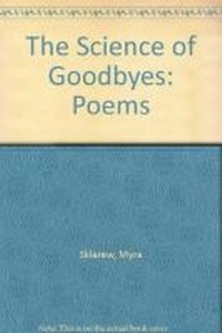 Enlarge image Cover: The Science of Goodbyes - University of Georgia Press