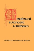 Cover: Medieval Women Writers - University of Georgia Press