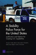 Cover: A Stability Police Force for the United States - RAND
