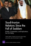 Cover: Saudi-Iranian Relations Since the Fall of Saddam - RAND