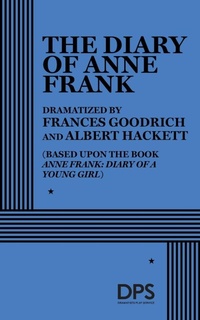 Enlarge image Cover: The Diary of Anne Frank - Josef Weinberger Plays
