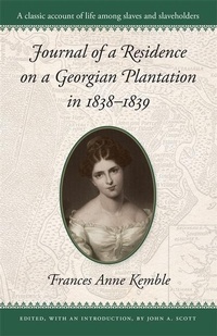 Abbildung von: Journal of a Residence on a Georgian Plantation in 1838-1839 - University of Georgia Press