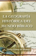 Bild: La Geografia Historica Del Mundo Biblico - Vida Publishers