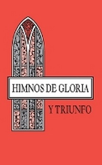 Abbildung von: Himnos de Gloria Y Triunfo, Tapa Rustica, Anaranjado - Vida Publishers