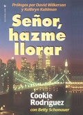 Abbildung von: Senor, Hazme Llorar - Vida Publishers