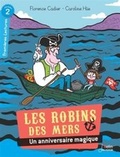 Cover: Les Robins des mers/Un anniversaire magique - Editions Belin