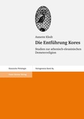 Cover: Die Entf&uuml;hrung Kores - Franz Steiner Verlag