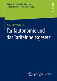 Abbildung von: Tarifautonomie und das Tarifeinheitsgesetz - Springer Gabler