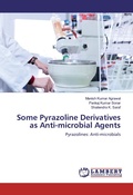 Cover: Some Pyrazoline Derivatives as Anti-microbial Agents - LAP Lambert Academic Publishing