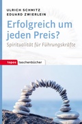Cover: Erfolgreich um jeden Preis? - Topos plus