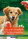 Cover: Das große Handbuch Clickertraining - Cadmos Verlag